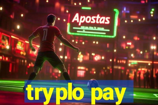 tryplo pay